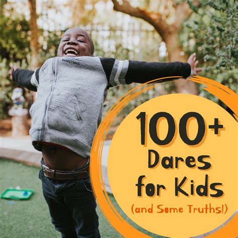 funny dares for kids|family friendly truth or dares.